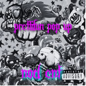 PRETTIFUN POP UP NOD ENT