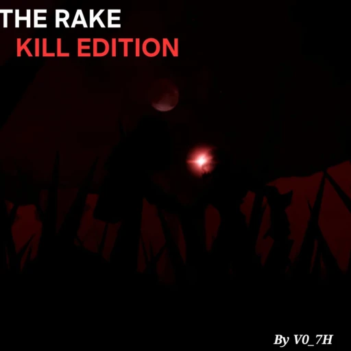 The Rake: Kill Edition (UPDATE)