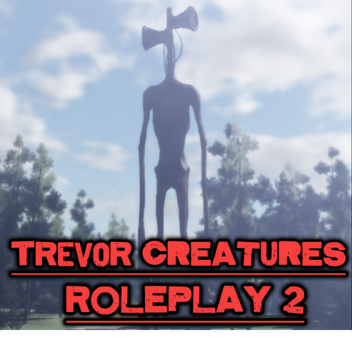 Trevor Creatures :Siren Head Roleplay 2