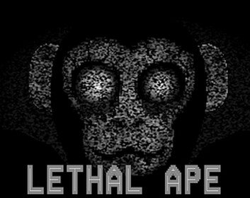 Lethal ape  3 (BIG UPDATE)
