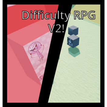 Difficulty RPG V2 (C.F.M.O.T N.H.M.T update chain)