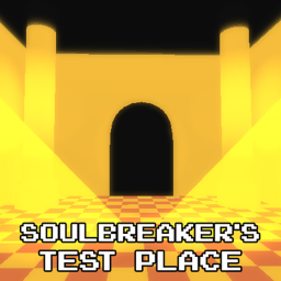 SoulBreakers Test Place
