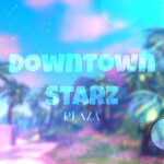 ⭐DownTown Starz⭐