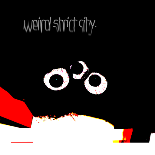 weird strict city [CROSSROADS]