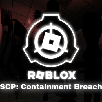 SCP: Roblox Containment Breach