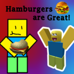 Hamburgers are Good