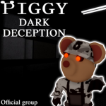 Piggy Dark deception.