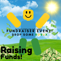 Raising Funds! (Fundraiser game!)