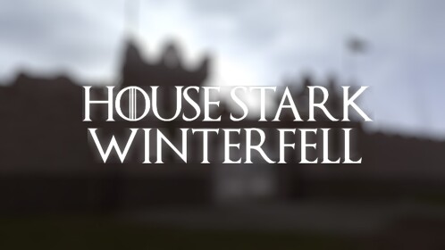 House Stark | Winterfell