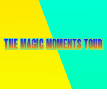The Magic Moments Tour