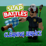 Slap Battles Cleaning Service