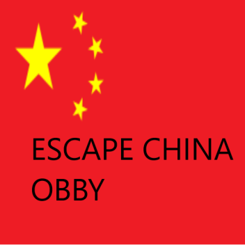 Escape China Obby!