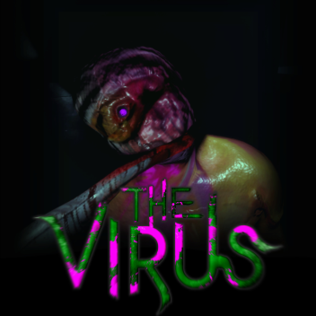 The Virus [HORROR]
