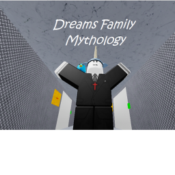 Dreams Family Mythology