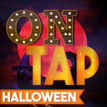 [🎃] On Tap 🔊 18+