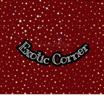 Exotic Corner