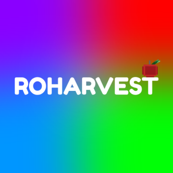 Roharvest [NEW]