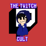 THE TWITCH CULT
