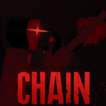 Chain [Horror]