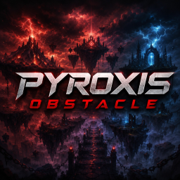 [MLR] PYROXIS OBSTACLE