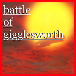 THE BATTLE OF GIGGLESWORTH