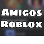 amigos roblox. :)