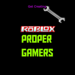 The Roblox Proper Gamers