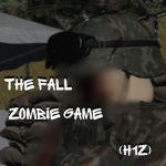 The Fall (H1Z) Zombie game