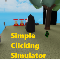 Simple Clicking Simulator!