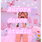 Aurora dance Academy!
