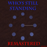 Who's Still Standing [Original]
