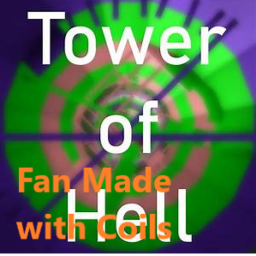 Tower Of Hell With Coils (Fan Made)