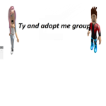 Ty and adopt me group