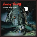 Living Death - Protected From Reality