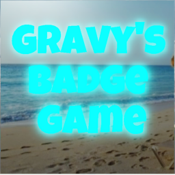 Gravy's Badge Game