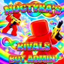 Noctyra's Rivals but Admin