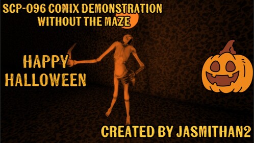 [🎃] SCP-096 COMIX Demonstration Without The Maze