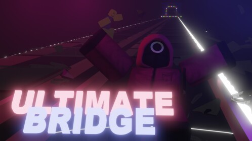 [✨NEW] Ultimate Bridge