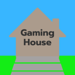 Gaming house 2.0