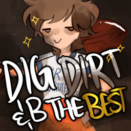 dig dirt & b the best