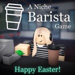 A Niche Barista Game