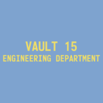 Vault 15: Engineering Division