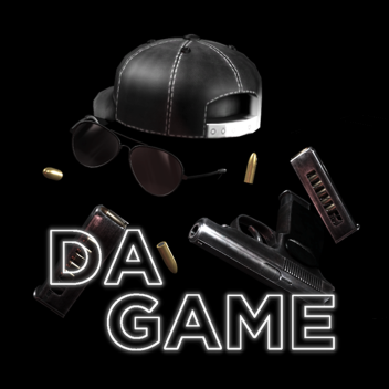 DA GAME