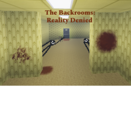 The Backrooms: Reality Denied (Pre-Alpha)