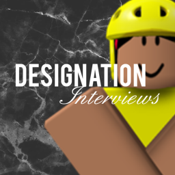 Designation Interviews