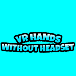 VR Hands Without Headset
