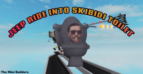 Jeep Ride Into Skibidi Toilet !