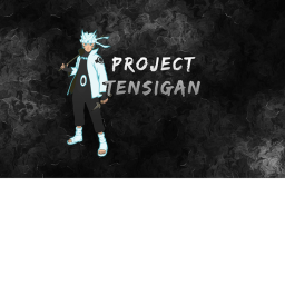 Project : Tenseigan