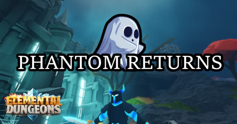 👻🎃 PHANTOM RETURNS 🎃👻