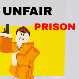 Unfair Prison